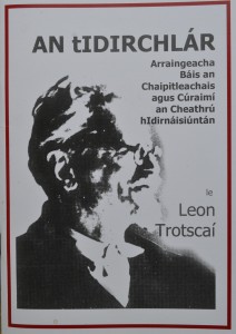 Trotsky's Transitional Program has been translated into languages around the world (see Irish edition above).